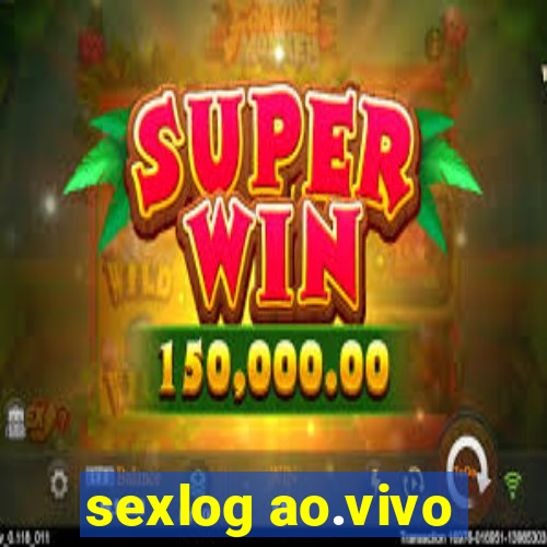 sexlog ao.vivo